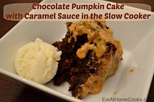 Chocolate Pumpkin Cake with Caramel Sauce in the Slow Cooker Recipe