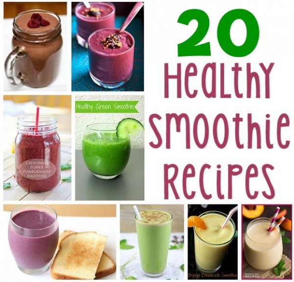 20 Healthy Smoothie Recipes 